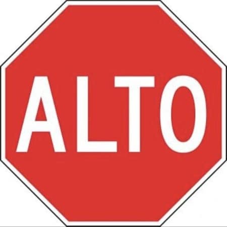 Accuform STOP SIGN  SPANISH 24 in x 24 in SHFRR033RA SHFRR033RA